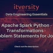 Apache Spark Python Transformations Problem Statements For Joins