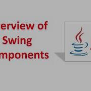 Overview Of Swing Components Advanced Programming JAVA