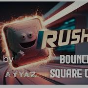 RUSH E Bouncing Square Cover