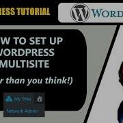 WordPress Tutorial How To Install Set Up Configure WordPress Multisite