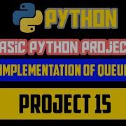 Implemention Of Queue Project In Python Python Projects Coding Python