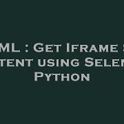 HTML Get Iframe Src Content Using Selenium Python