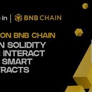 Build On BNB Chain 2 Learn Solidity Call Interact With Smart Contracts