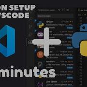 Как настроить Python для VSCode всего за 3 минуты Я устанавливаю Python и настраиваю VSCode для