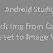 Android Studio Pick Image From Camera Set To ImageView