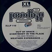 The Prodigy Out Of Space