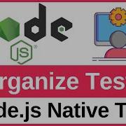Node Js Native Test Runner Tutorial 3 How To Organize Tests Test Suites And Subtests