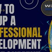 Setting Up Professional Development Environment Part 1 Updated