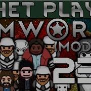 Thet Plays Rimworld 1 0 Part 232 Prison Labor Modded