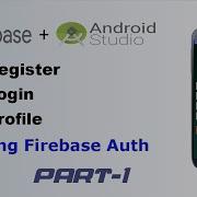 Register Android App Using Firebase Android Studio Auth Tutorials Part 1 Dee Dev Tutorial