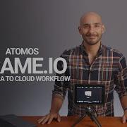 ATOMOS Shogun Connect And Frame IO Camera To Cloud C2C Workflow First Look