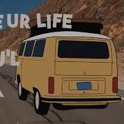 Rooftime Live Your Life Official Lyric Video