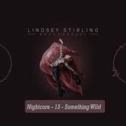 Nightcore Lindsey Stirling Brave Enough 13 Something Wild