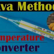 Fahrenheit To Celsius Conversion Java Method Program Class 50