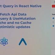 Use React Query In React Native Expo 2026 Fetch Data UseQuery UseMutation
