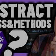 C Abstract Classes And Methods In 8 Minutes