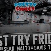 Sean Malto Davis Torgerson First Try Friday