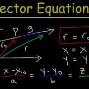 How To Find The Vector Equation Of A Line And Symmetric Parametric Equations