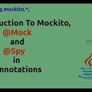 Introduction To Mockito Mock And Spy Annotations Java TechHub