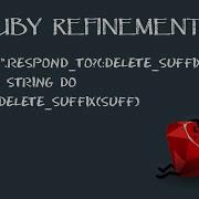 Ruby Refinements VS Monkey Patching