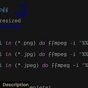 FFMPEG Batch Processing Script To Resize All Images In A Directory