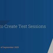 2025 26 How To Create Test Sessions