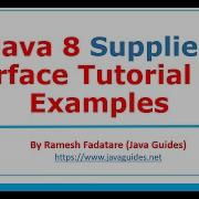 Java 8 Supplier Interface Tutorial With Examples Lambda Expression