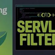 Spring Boot Servlet Filters Made Simple