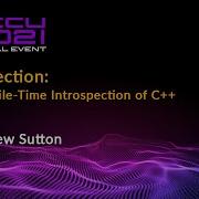 Reflection Compile Time Introspection Of C Andrew Sutton ACCU 2021