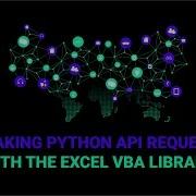 How To Make A Python API Request Using The Excel VBA Library