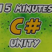 Learn C Scripting For Unity In 15 Minutes 2025 Working