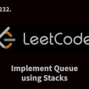 232 Implement Queue Using Stacks Leetcode C Hindi
