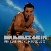 Rammstein Mein Land Official 4K Video