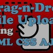 Client Side Drag And Drop File Uploading Using HTML CSS And JavaScript AJAX With Progress Bar
