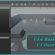 UE4 Basic S 02 UI Overview