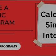 Write A Qbasic Program To Calculate Simple Interest