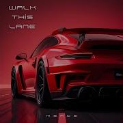Walk This Lane