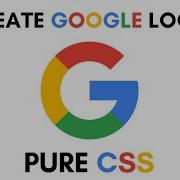 Create Google Logo Using Pure CSS
