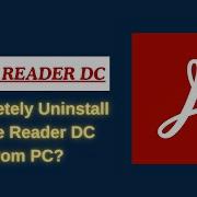 Как ПОЛНОСТЬЮ удалить Adobe Reader DC руководство для Windows