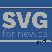A Beginners Guide To SVG Part One The Why What And How