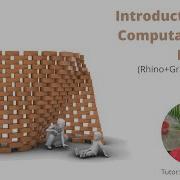 Introduction To Computational Design Rhino Grasshopper Online Workshop