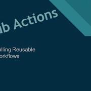 GitHub Actions Calling Reusable Workflows