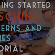 The Ultimate Beginner S Guide To Maschine Patterns And Scenes 2019