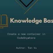 Tutorial Create A New Container In CodeAnywhere