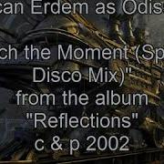 Gürcan Erdem As Odisseus Touch The Moment Speedy Disco Mix