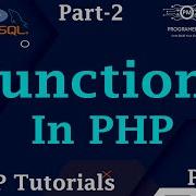 25 Functions In PHP What Are Functions In PHP PHP Functions Learn PHP Part 2 Hindi Urdu