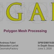 Polygon Mesh Processing Part 2 In Depth Session