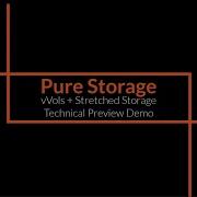 Stretched Storage VVols Technical Preview Demo