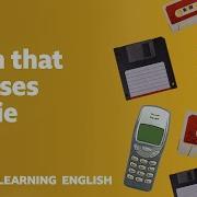 Tech That Refuses To Die 6 Minute English
