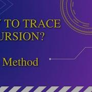 How To Trace A Recursive Program Eg 2 Stack Method